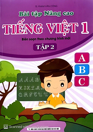 Sách Bài Tập Nâng Cao Tiếng Việt 1 (Biên Soạn Theo Chương Trình Mới) Tập 2