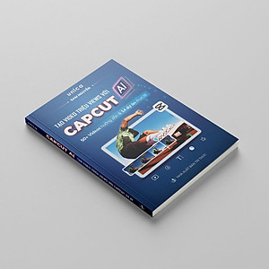 Sách Tạo video triệu views với Capcut AI