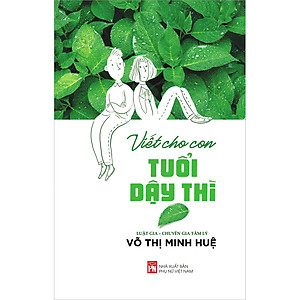 Sách Viết Cho Con Tuổi Dậy Thì