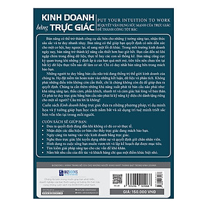 Sách Kinh Doanh Bằng Trực Giác - Bí Quyết Vận Dụng Sức Mạnh Của Trực Giác Để Thành Công Tột Bậc