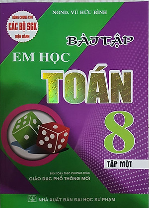 Combo Bài Tập Em Học Toán Lớp 8 - Tập 1+2 (Biên Soạn Theo Chương Trình GDPT Mới)