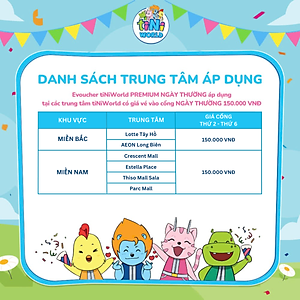 Vé cổng điện tử tiNiWorld PREMIUM NGÀY THƯỜNG áp dụng tại các trung tâm tiNiWorld có giá vé vào cổng 150.000 VNĐ