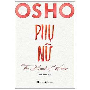 Combo 3 cuốn osho:  Osho Đàn Ông + Osho Phụ Nữ + Osho Ươm Mầm