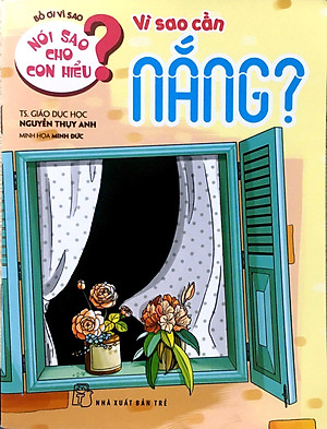 Sách Nói Sao Cho Con Hiểu: Vì Sao Cần Nắng?