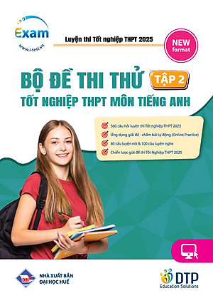 Sách - Dtpbooks - Bộ đề thi thử Tốt nghiệp THPT môn tiếng Anh 2025