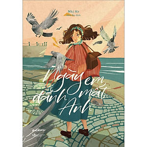 Sách Ngày Em Đánh Mất Anh