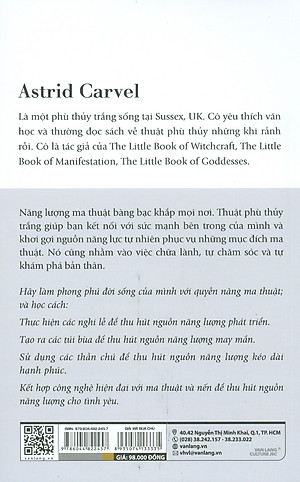 Giải Mã Bùa Chú (Những bí mật về thuật phù thủy, năng lượng, thần chú và nghi thức phép thuật) - Astrid Carvel; Lê Thanh Nguyên dịch