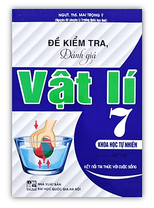 Sách - Đề Kiểm Tra Đánh Gía Vật Lí 7