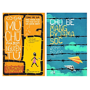 Sách Kinh Điển Combo 2 Cuốn: Cô Gái Mù Chữ Phá Bom Nguyên Tử +  Chú Bé Mang Pyjama Sọc