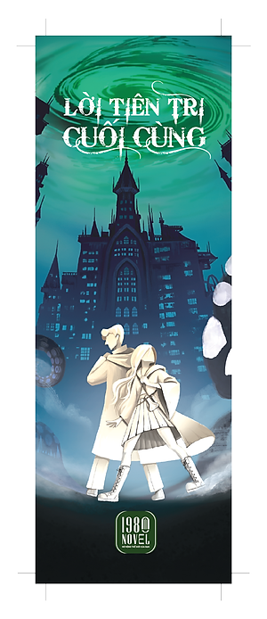 Sách - Lời Tiên Tri Cuối Cùng - Naomi Novik