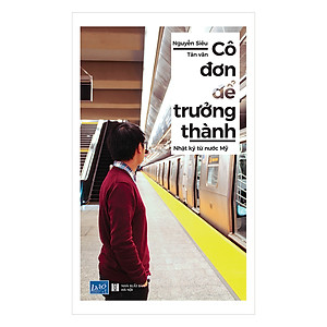 Sách Cô Đơn Để Trưởng Thành