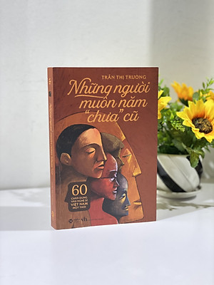 Sách Những Người Muôn Năm Chưa Cũ