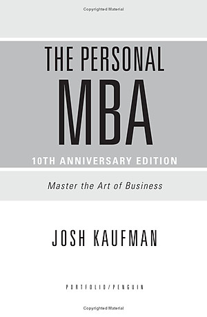 The Personal MBA 10th Anniversary Edition