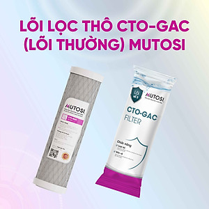 Lõi lọc nước Mutosi Số 2/3 - Tích hợp PP1 và CTO