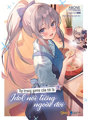 Vợ Trong Game Của Tôi Là Idol Nổi Tiếng Ngoài Đời - Tập 3