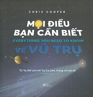 Sách Mọi Điều Bạn Cần Biết Về Vũ Trụ