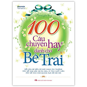 Sách 100 Câu Chuyện Hay Dành Cho Bé Trai
