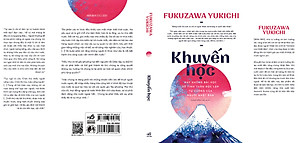 (Tái bản 2024) KHUYẾN HỌC - Fukuzawa Yukichi – Nhã Nam 