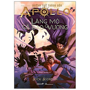 Lăng Mộ Gã Bạo Vương - Phần 4 Series Những Thử Thách Của Apollo