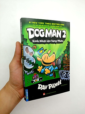 Sách Dog Man 2 - Sinh Nhật Lộn Tùng Phèo (Bìa Mềm)