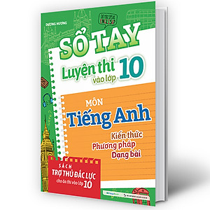Sách Sổ tay luyện thi vào lớp 10 - Môn Tiếng Anh