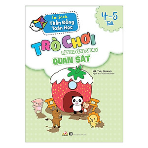 Sách Trò Chơi Rèn Luyện Tư Duy Quan Sát (4 -5 Tuổi)