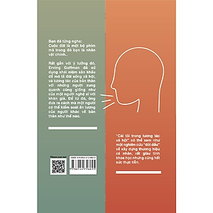CÁI TÔI TRONG TƯƠNG TÁC XÃ HỘI - Erving Goffman - Tôn Quang Toàn dịch - (bìa mềm)
