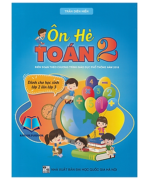 Sách - Ôn hè Toán 2 - Dành cho học sinh lớp 2 lên lớp 3 (Biên soạn theo chương trình GDPT 2018) (QL)