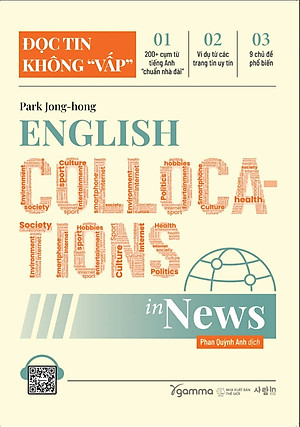 English Collocations In News - Đọc Tin Không Vấp - Park Jong-hong (bìa mềm)