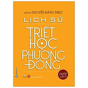 Lịch Sử Triết Học Phương Đông (Tái Bản 2020)