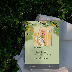 Sách Cảm Ơn Bạn Đã Không Từ Bỏ Chính Mình