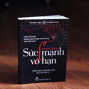 Sách Khoa học khám phá: Sức mạnh vô hạn - Giải tích toán khám phá bí mật của Vũ trụ như thế nào?