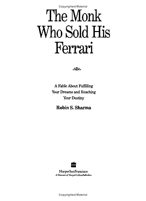 Sách The Monk Who Sold His Ferrari: A Fable About Fulfilling Your Dreams And Reaching Your Destiny