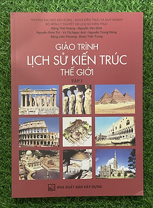 Combo trọn bộ _Giáo trình lịch sử kiến trúc thế giới Tập 1 & tập 2