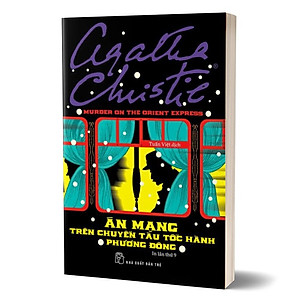 Sách Án Mạng Trên Chuyến Tàu Tốc Hành Phương Đông