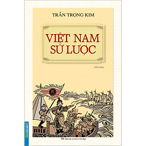 Việt Nam Sử Lược (Bìa Mềm) (Tái Bản)