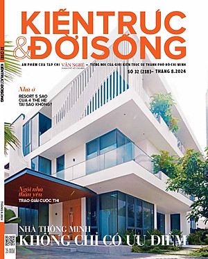 Kiến Trúc và Đời Sống bộ 2024 - Quan hệ giữa chủ nhà và kiến trúc sư