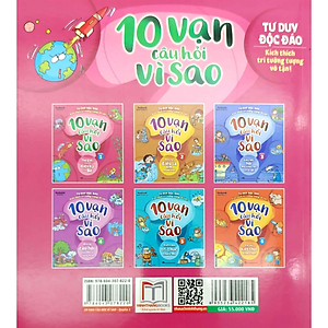 Sách 10 Vạn Câu Hỏi Vì Sao - Siêu Nhí Hỏi Nhà Khoa Học Trả Lời (Bộ 6 quyển)