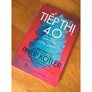 Sách Tiếp thị 4.0 - Dịch chuyển từ truyền thống sang công nghệ số