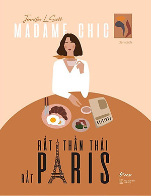 Sách Madame Chic - Rất Thần Thái, Rất Paris