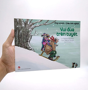 Sách Ông Vui Tính - Cháu Tinh Nghịch: Vui Đùa Trên Tuyết