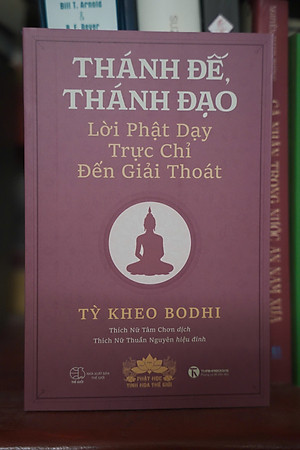 Thánh đế, thánh đạo - Lời Phật dạy trực chỉ đến giải thoát