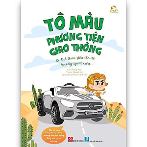 Sách Tô Màu Phương Tiện Giao Thông - Xe Thể Thao Siêu Tốc Độ - Speedy Sport Cars