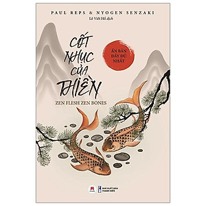 Sách - Cốt nhục của thiền -( Ấn bản đầy đủ nhất) - 2H Books