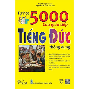 Tự học 5000 câu giao tiếp tiếng Đức thông dụng 