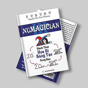 Numagician - Đánh Thức Họa Sĩ Sáng Tạo Trong Bạn - FuSuSu (Sách nhỏ mà có võ)