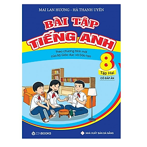 Sách Bài Tập Tiếng Anh Lớp 8 - Tập 2 (Có Đáp Án)