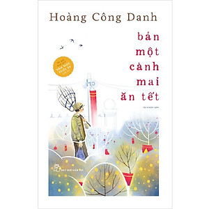 Bán Một Cành Mai Ăn Tết