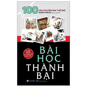 100 Câu Chuyện Hay Thế Giới - Bài Học Thành Bại