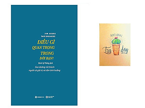 Điều Gì Quan Trọng Trong Đời Bạn (Tặng kèm sổ tay)